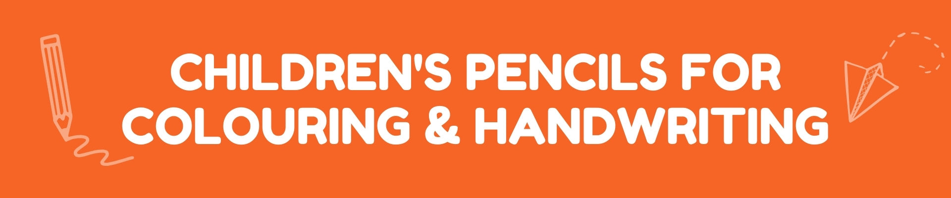 Children's Pencils for Colouring & Handwriting