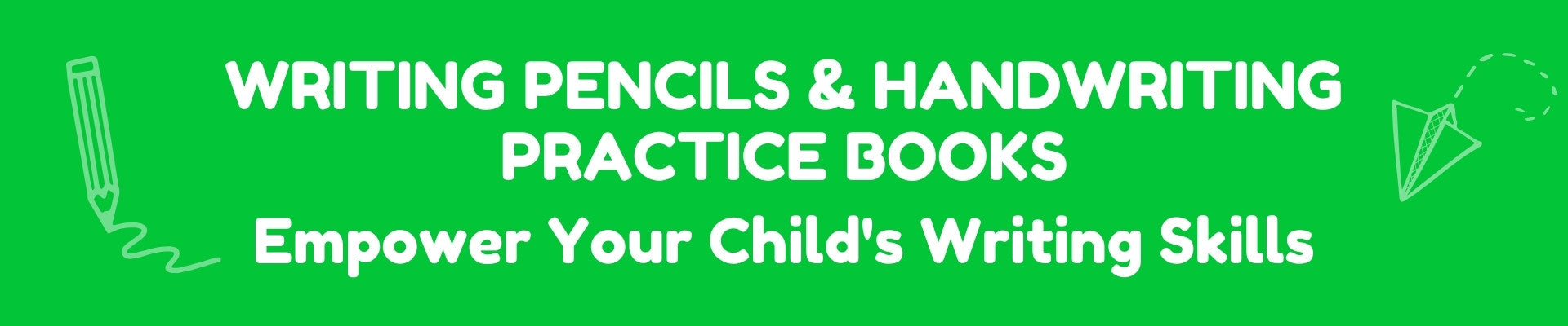 Writing Pencils and Handwriting Practice Books - Empower Your Child's Writing Skills