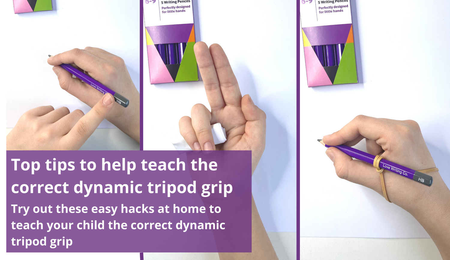 How to help your child develop the correct Dynamic Tripod Grip: Love Writing Co.