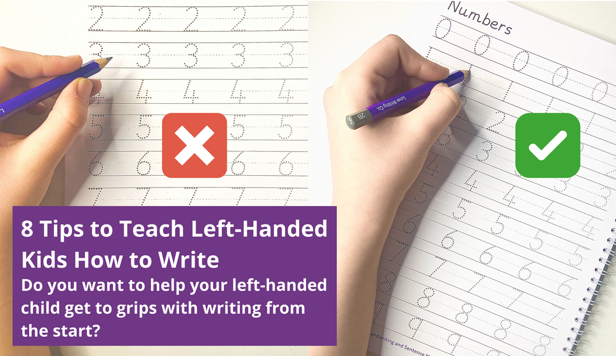 Left Hand Writing Style 8 Tips to teach left-handed kids how to write