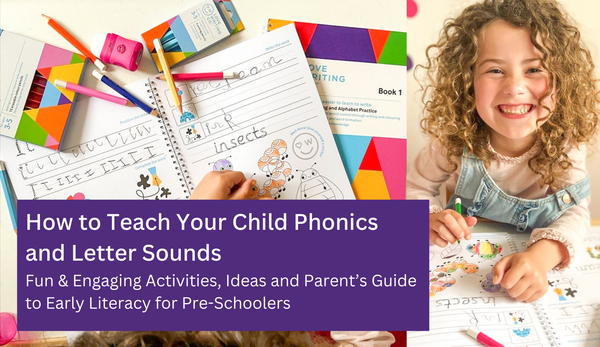 How to Teach Your Child Phonics and Letter Sounds